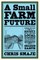 A Small Farm Future