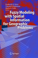 Fuzzy Modeling with Spatial Information for Geographic Problems