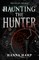 Haunting the Hunter