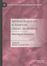 Spiritual Responses to American Literary Modernism