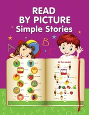 READ BY PICTURE. Simple Stories