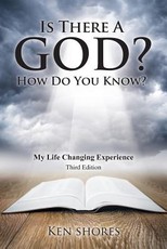 Is there a God? How do you know?
