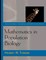 Mathematics in Population Biology