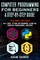 Computer programming for beginners a step-by-step guide