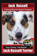 Jack Russell Training Book for Dogs & Puppies by Boneup Dog Training