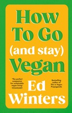 How to Go (and Stay) Vegan