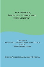 An Enormous, Immensely Complicated Intervention