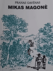 Mikas Magonė: mažasis Karmaniolos generolas