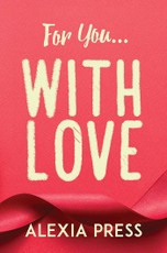 For You...with Love