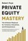 Private Equity Mastery