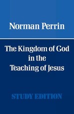 The Kingdom of God in the Teaching of Jesus