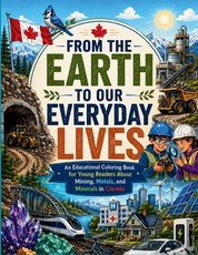 From the Earth to Our Everyday Lives