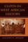 Cloth in West African History