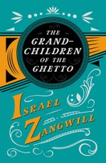 The Grandchildren of the Ghetto