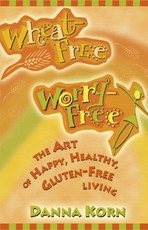 Wheat Free, Worry Free