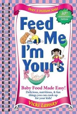 Feed Me I'm Yours (Revised Edition)