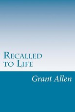 Recalled to Life