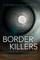 Border Killers