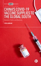 China's Covid-19 Vaccine Supplies to the Global South