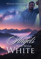 Only Angels Can Wear White