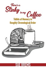 There's a Slinky in my Coffee