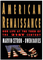American Renaissance: Our Life at the Turn of the 21st Century
