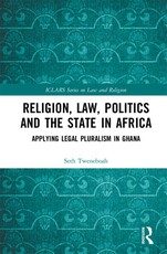 Religion, Law, Politics and the State in Africa