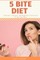 Five Bite Diet