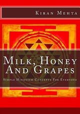 Milk, Honey And Grapes
