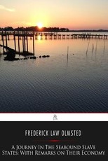 A Journey in the Seaboard Slave States