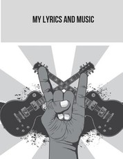 My Lyrics and Music