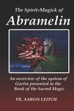 The Spirit-Magick of Abramelin
