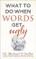 What to Do When Words Get Ugly