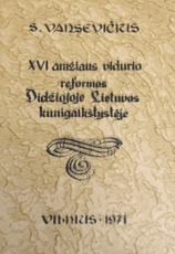 XVI amžiaus vidurio reformos Didžiojoje Lietuvos Kunigaikštystėje