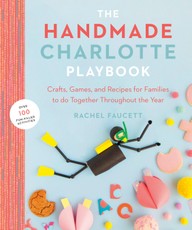 Faucett, R: The Handmade Charlotte Playbook