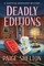 Deadly Editions