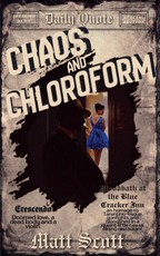 Chaos and Chloroform