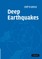 Deep Earthquakes