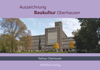 Mletzko, K: Auszeichnung Baukultur Oberhausen: Rathaus Oberh