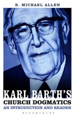 Karl Barth's Church Dogmatics: An Introduction and Reader