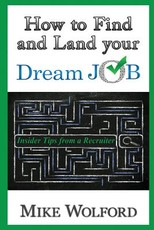 How to Find and Land Your Dream Job
