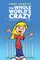 The Whole World's Crazy