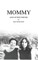 Mommy and Other Poems