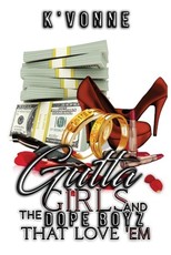 Gutta Girls And The Dope Boyz That Love Em
