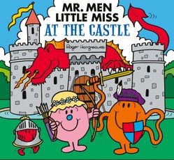 Mr. Men Little Miss at the Castle