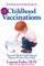 The Parents' Concise Guide to Childhood Vaccinations