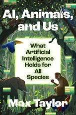 AI, Animals, and Us