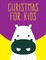 Christmas For Kids
