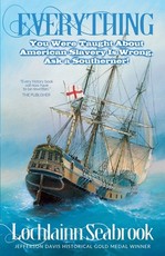 Everything You Were Taught About American Slavery is Wrong, Ask a Southerner!