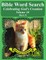 Bible Word Search Celebrating God's Creation Volume 10